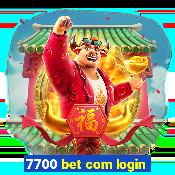 7700 bet com login